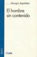 El hombre sin contenido