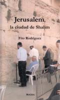 Jerusalem, la ciudad de Shalim