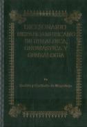 Diccionario hispanoamericano de heráldica, onomástica y genealogía, 81(LXVI)