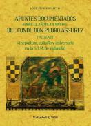 Apuntes documentados sobre el ao de la muerte del Conde Don Pedro Assurez