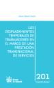 Los desplazamientos temporales de trabajadores en el marco de una prestacin transnacional de servicios
