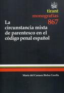 La circunstancia mixta de parentesco en el cdigo penal espaol