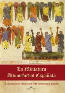 La miniatura altomedieval espaola