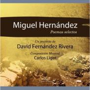 Miguel Hernndez [Grabacin sonora]