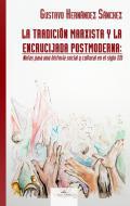 La tradicin marxista y la encrucijada postmoderna