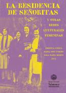 La Residencia de Seoritas y otras redes culturales femeninas