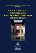 Poltica, sociedad e identidades en el occidente islmico (siglos XI-XIV)