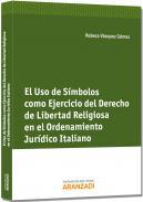 El uso de smbolos como ejercicio del derecho de libertad religiosa en el ordenamiento jurdico italiano