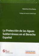 La proteccin de las aguas subterrneas en el derecho espaol