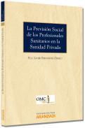 La previsin social de los profesionales sanitarios en la sanidad privada