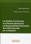 Las medidas provisionales en el Derecho alimentario y la responsabilidad patrimonial de la administracin por su adopcin