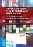El proceso penal en la sociedad de la informacin