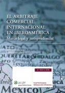 El arbitraje comercial internacional en Iberoamrica