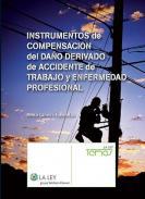 Instrumentos de compensacin del dao derivado de accidente de trabajo y enfermedad profesional