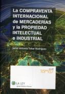 La compraventa internacional de mercaderas y la propiedad intelectual e industrial