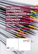 Los nuevos expedientes y procedimientos de jurisdiccin voluntaria