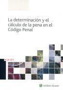 La determinacin y el clculo de la pena en el Cdigo Penal