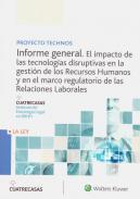 El impacto de las tecnologas disruptivas en la gestin de los Recursos Humanos y en el marco regulatorio de las Relaciones Laborales