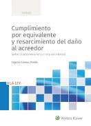 Cumplimiento por equivalente y resarcimiento del dao al acreedor