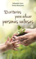 10 criterios para educar personas valiosas