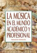 La msica en el mundo acadmico y profesional