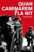 Quan caminrem la nit
