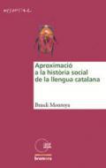 Aproximaci a la histria social de la llengua catalana
