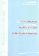 El tratamiento penal del hurto y robo de uso de vehculos a motor