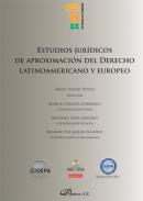 Estudios jurdicos de aproximacin del derecho latinoamericano y europeo