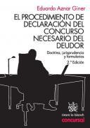 El procedimiento de declaracin del concurso necesario del deudor