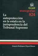 La autoproteccin en la estafa en la jurisprudencia del tribunal Supremo