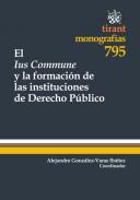 El Ius Commune y la formacin de las instituciones de derecho pblico