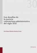 Los desafos de la justicia contencioso-administrativa del siglo XXI