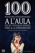 100 situacions extraordinries a l'aula