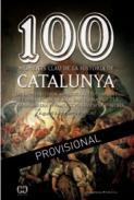 100 moments clau de la histria de Catalunya