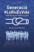 Generaci #LoRiusVida