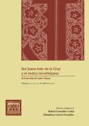 Sor Juana Ins de la Cruz y el teatro novohispano