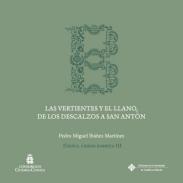 Las vertientes y el llano, de los Descalzos a San Antn
