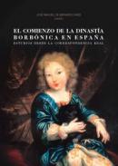 El comienzo de la dinasta Borbnica en Espaa