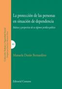 La proteccin de las personas en situacin de dependencia