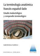 La terminologa anatmica francs-espaol-latn