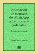 Aportacin de mensajes de WhatsApp a los procesos judiciales