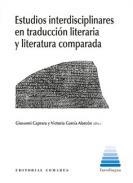 Estudios interdisciplinares en traduccin literaria y literatura comparada