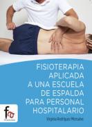 Fisioterapia aplicada a una escuela de espalda para personal hospitalario