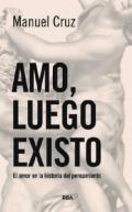 Amo, luego existo