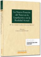 La nueva posicin del tutor en la legislacin y en la realidad actual