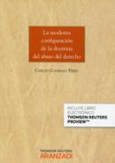 La moderna configuracin de la doctrina del abuso del Derecho