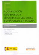 Planificacin territorial y desarrollo de suelo empresarial en Espaa