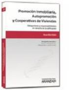 Promocin inmobiliaria, autopromocin y cooperativas de viviendas