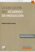 La ejecucin del acuerdo de mediacin